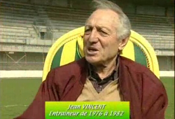 Jean Vincent, ancien coach du FC Nantes de 1976 et 1982, mort mardi 13 août 2013 à 82 ans.