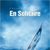 Bande-annonce du film "En solitaire" de Christophe Offenstein en salles le 6 novembre 2013.
