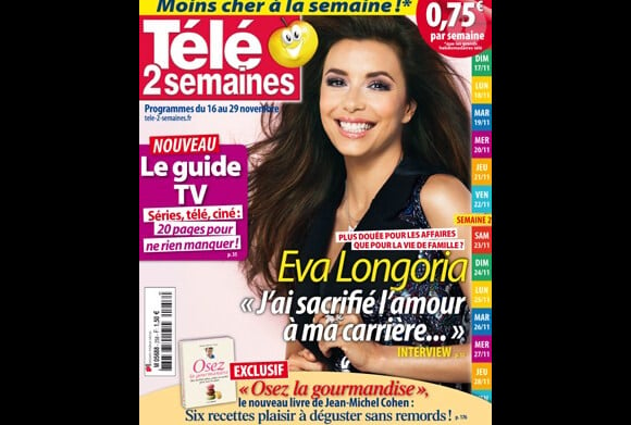 Eva Longoria en couverture du magazine Télé 2 Semaines, daté du 16 novembre 2013.