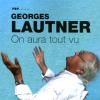 Les mémoires de Georges Lautner, On aura tout vu (2005), aux éditions Flammarion