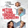 Bande-annonce du film Better Living Through Chemistry.