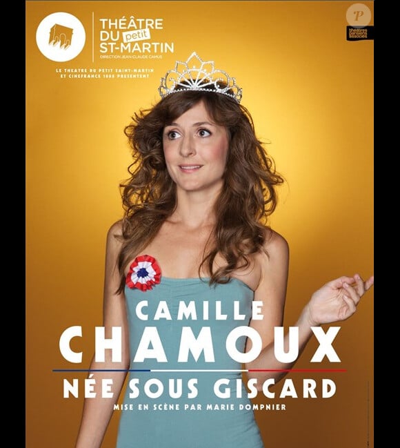 Affiche du spectacle de Camille Chamoux - Née sous Giscard (2014)