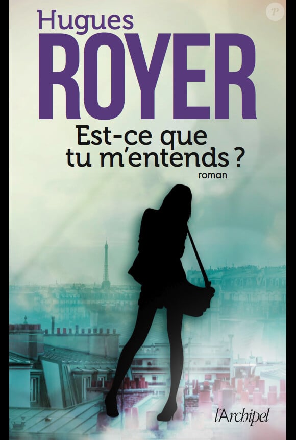 Est-ce que tu m'entends ?, d'Hugues Royer.