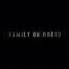 Trailer de Family on board avec Matthew Cowles.