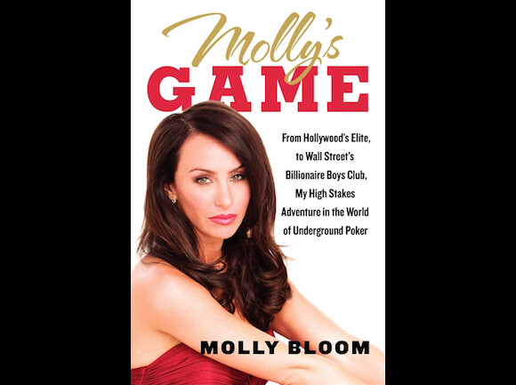 Le livre de Molly Bloom sur l'univers du poker : Molly's Game