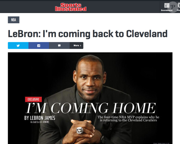 LeBron James a annoncé le 11 juillet 2014 dans Sports Illustrated son retour chez les Cleveland Cavaliers, quatre ans après son départ pour le Heat de Miami.