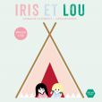 Coralie Clément et Gesa Hansen - Le livre CD pour les tout-petits "Iris et Lou" est sorti chez Naïve en septembre 2014.