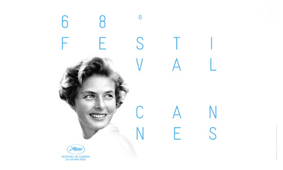 Ingrid Bergman, muse de l'affiche officielle du Festival de Cannes 2015. Elle a été réalisée par Hervé Chigioni et son graphiste Gilles Frappier à partie d'une photographie de David Seymour.