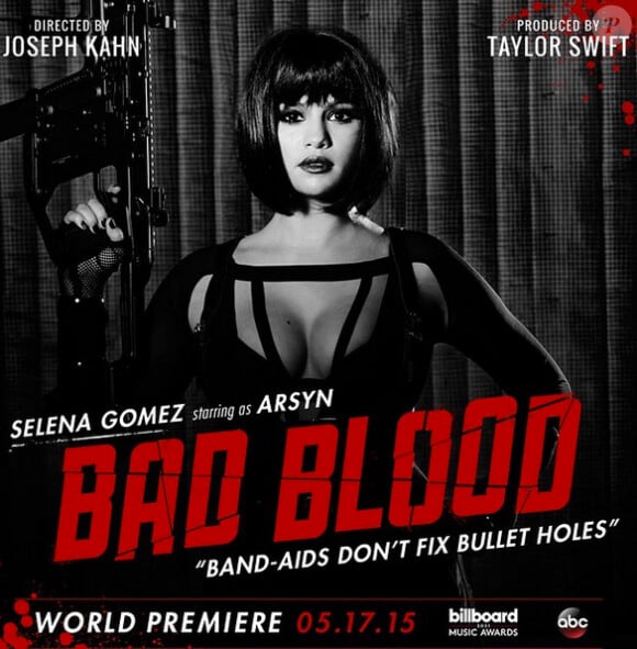 Selena Gomez sur l'une des affiches du clip Bad Blood