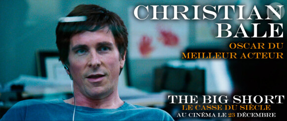 Christian Bale dans The Big Short.