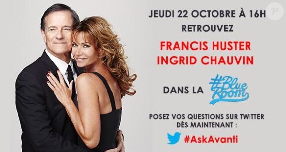 Ingrid Chauvin et Francis Huster invités par Twitter à repondre aux questions en utilisant #AskAvanti