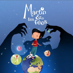 Martin et les fées, disponible depuis le 16 octobre 2015.