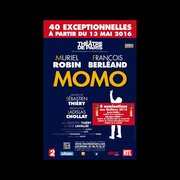 "Momo" avec François Berléand et Muriel Robin au Théâtre de Paris jusqu'au 2 juillet 2016 puis en tournée à partir de janvier 2017.