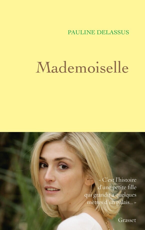 Mademoiselle de Pauline Delassus aux éditions Grasset.