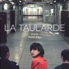 Bande-annonce de La Taularde, en salles le 14 septembre 2016.