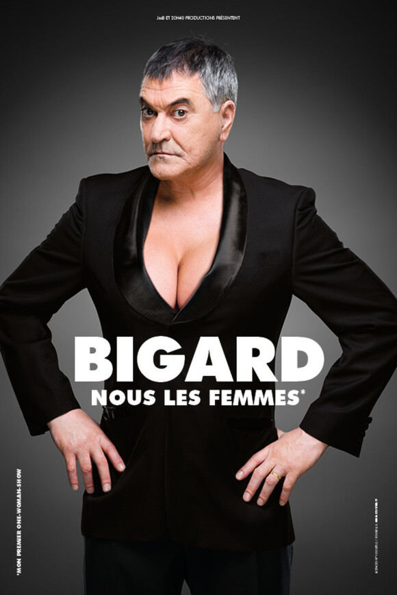 Jean-Marie Bigard, reprise de la tournée avec le spectacle "Nous les femmes" dès janvier 2017.