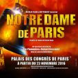 La comédie musicale "Notre Dame de Paris", au Palais des Congrès de Paris jusqu'au 8 janvier 2017 puis en tournée dans toute la France.