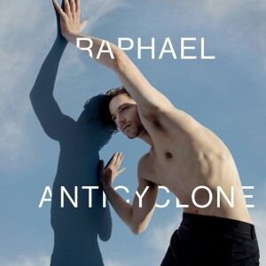 Raphael - Anticyclone - disponible depuis le 22 septembre 2017.