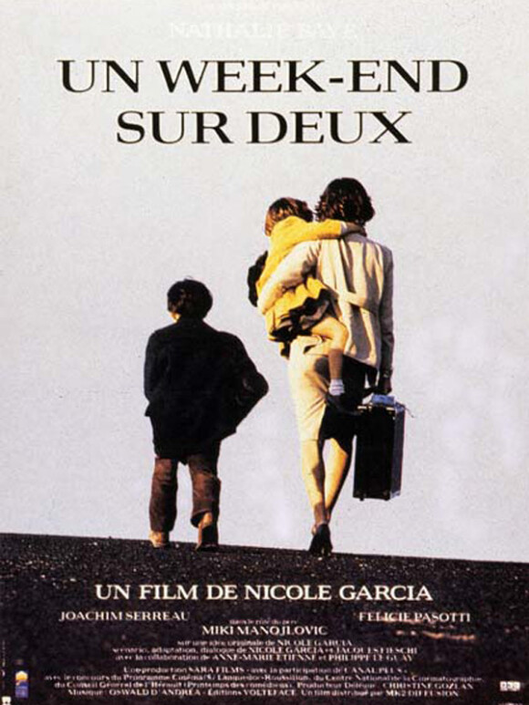 Affiche du film Un week-end sur deux de Nicole Garcia (1990) avec Nathalie Baye