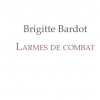Larmes de combat, écrit avec Anne-Cécile Huprelle, Plon, 25 janvier 2018, 264 pages, 16,90 €. Les droits d'auteur seront reversés à la fondation Brigitte Bardot