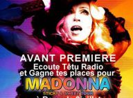 Avec sa tournée, Madonna se prend pour Patricia Kaas... et vous pouvez gagner vos places ! venez voir...