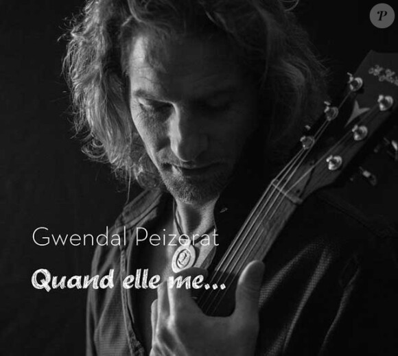 "Quand elle me... ", le nouvel album de Gwendal Peizerat. 