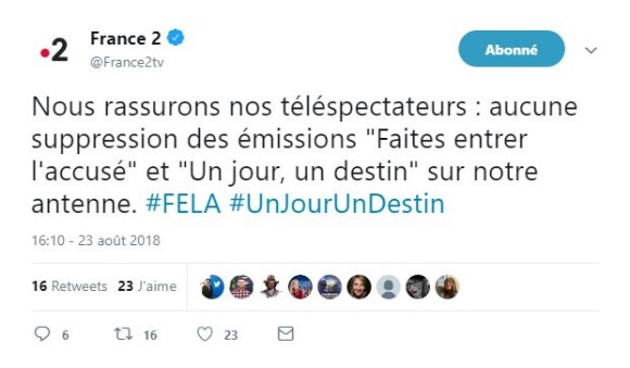 France 2 dément les informations de disparition de "Faîtes entrer l'accuser" et "Un jour, un destin" - Twitter, 23 août 2018