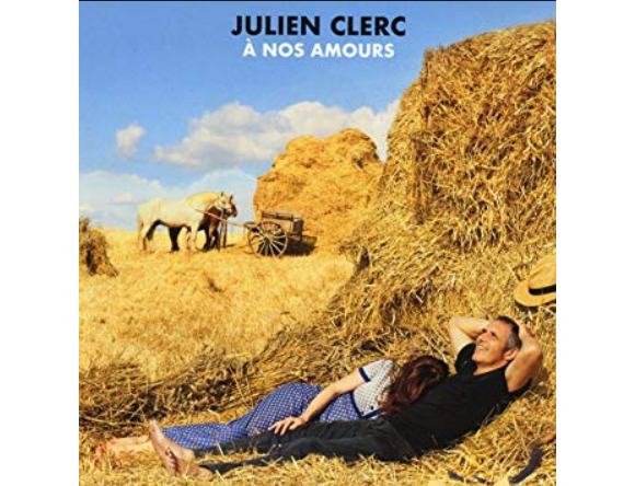 Album "A nos amours" de Julien Clerc