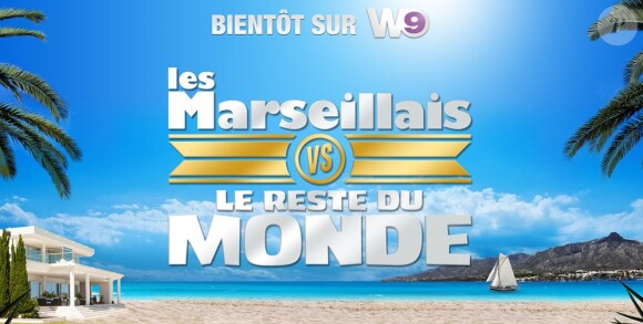 "Les Marseillais VS Le Reste du monde", émission diffusée sur W9.