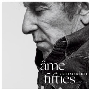 Ames fifties, Alain Souchon