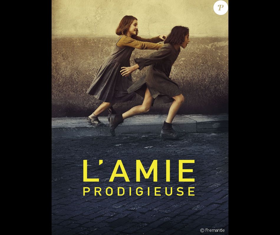 Musique De La Serie L Amie Prodigieuse Affiche promo de la saison 1 de la série L'Amie prodigieuse - Purepeople