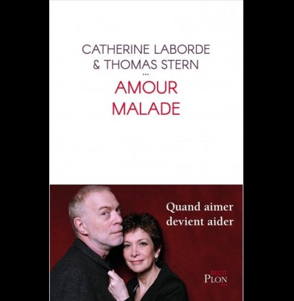 Couverture du livre "Amour malade", de Catherine Laborde et Thomas Stern