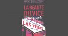 Marc de Suzzoni séduit les stars avec "La beauté du vice"