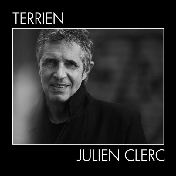 "Terrien", le nouvel album de Julien Clerc