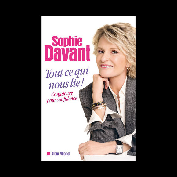 Couverture du nouvel ouvrage de Sophie Davant "Tout ce qui nous lie"