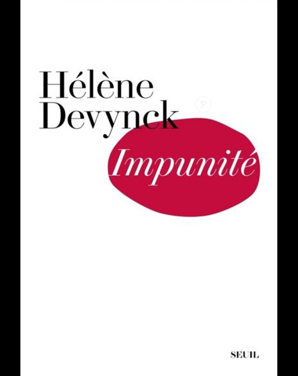 Le livre Impunité d'Hélène Devynck (éditions du Seuil)