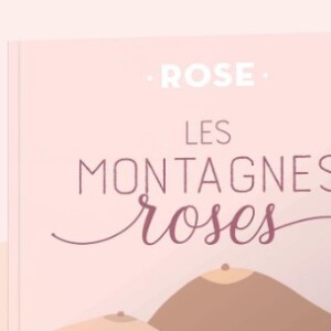 "Les Montagnes roses", paru aux éditions Eyrolles.