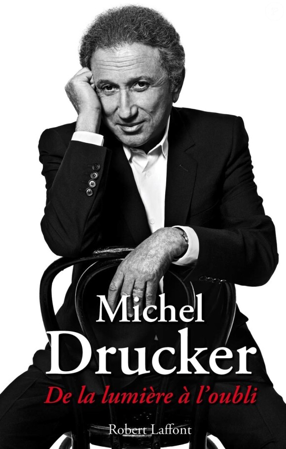 Couverture du livre de Michel Drucker, paru en octobre 2013.