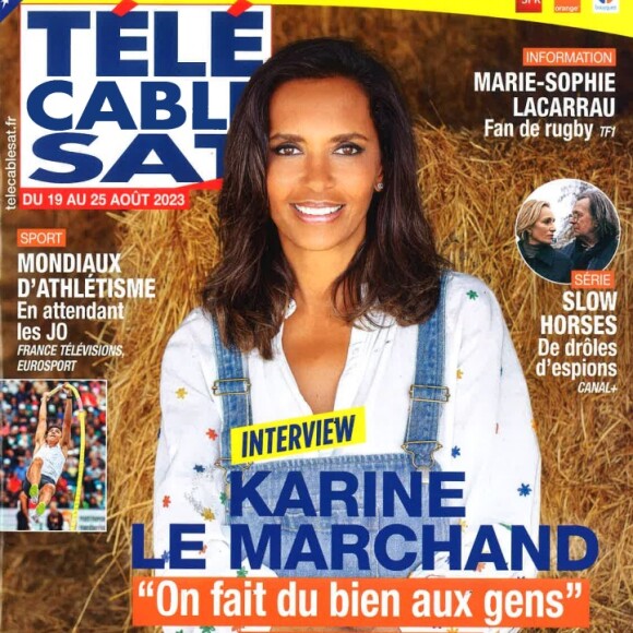 Dans les pages de "Télécâble Sat" ce lundi 14 août 2023, l'animatrice s'est livrée sur les rapports qu'elle entretient avec les uns et les autres. Comme dans le célèbre programme, Karine Le Marchand se montre très complice avec les participants.
Karine Le Marchand en couverture du magazine "Télécâble Sat", numéro du 14 août 2023.