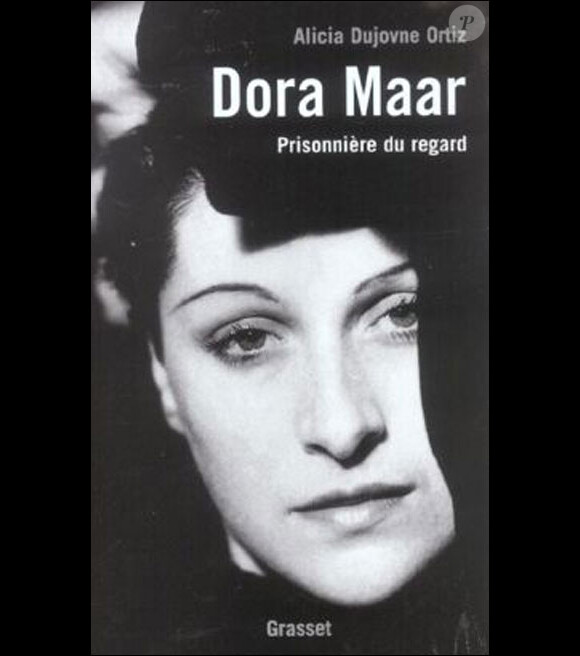 La biographie de Dora Maar, écrite par Alicia Dujovne Ortiz, aux éditions Grasset