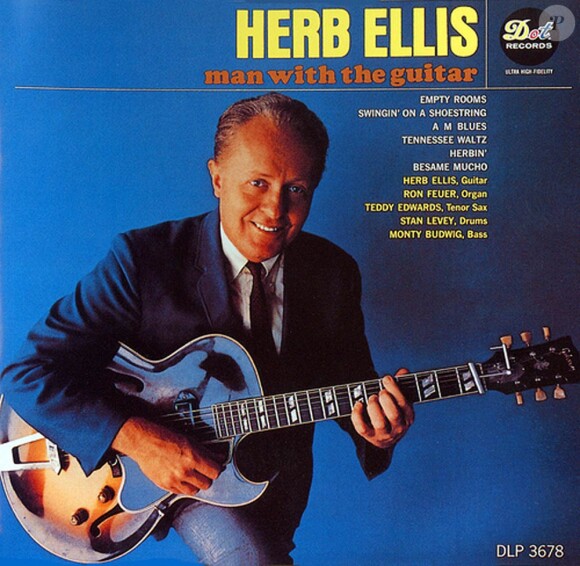 Herb Ellis est décédé le 28 mars 2010 à l'âge de 88 ans... Il était atteint d'Alzheimer...