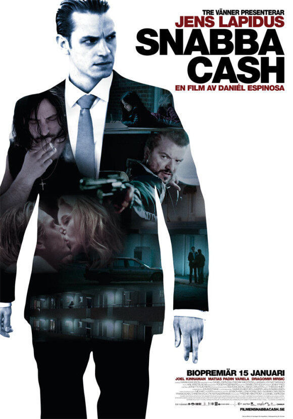 Le film suédois Snabba Cash