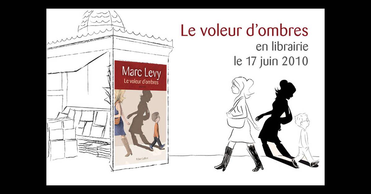 Le Voleur d'Ombres de Marc Lévy - Purepeople