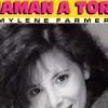Mylène Farmer - Maman a tort - 1984