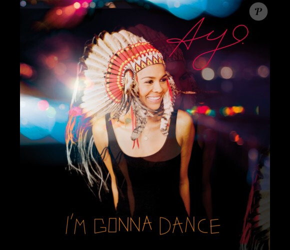 Ayo - single I'm gonna dance, premier extrait de son troisième album à paraître le 7 mars 2011 et baptisé d'après sa fille née en juillet 2010 : Billie-Eve.