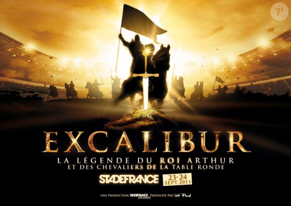 L'affiche du spectacle Excalibur au stade de France