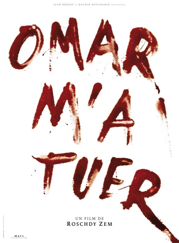 La première affiche du film Omar m'a tuer