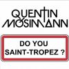 Quentin Mosimann attaque l'été au son de son Do you do you Saint-Tropez revisité !