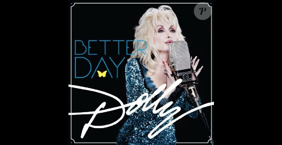 Dolly Parton - album Better Day - juin 2011.