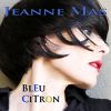 L'album Bleu Citron de Jeanne Mas est sorti en mai 2011.
